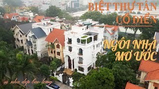BIỆT THỰ TÂN CỔ ĐIỂN TẠI HÀ NỘI